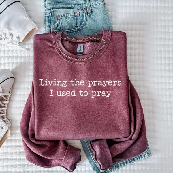 [tee sweatshirt] Living the Prayers Preorder For Cheap